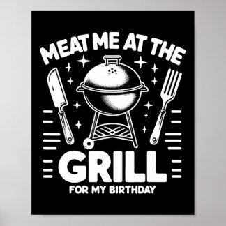 Vlees me op de grill voor mijn verjaardag BBQ part Poster