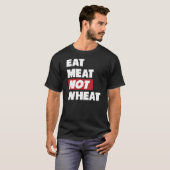 Vlees zonder tarwe eten t-shirt (Voorkant volledig)
