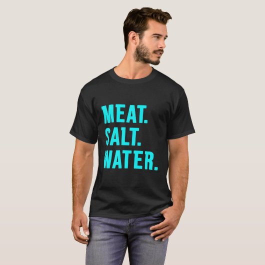 Vlees Zout Water T-shirt (Voorkant volledig)
