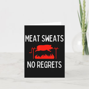 Vleeszweet Geen spijt van Shirt Funny Pig Roast BB Kaart