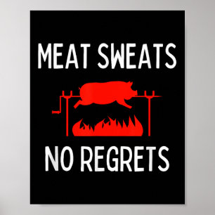 Vleeszweet Geen spijt van Shirt Funny Pig Roast BB Poster