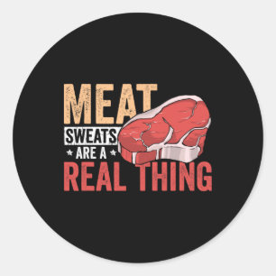 Vleeszweten Is Een Echte Kwestie Bbq-enthousiastel Ronde Sticker