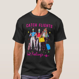 Vlieg geen vlucht zomer t-shirt