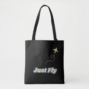 Vlieg gewoon de moderne typografie luchtvaart tote bag