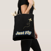 Vlieg gewoon de moderne  typografie luchtvaart tote bag (Dichtbij)
