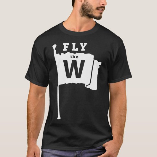 Vlieg het W Chicago Baseball Winning Flag T-shirt (Voorkant)