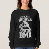 Vlieg hoger met BMX Trui (Voorkant)