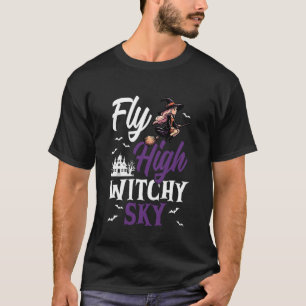 Vlieg hoog heksige lucht schattige vliegende heks t-shirt