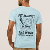 Vlieg tegen de wind ontwerp t-shirt (Achterkant)