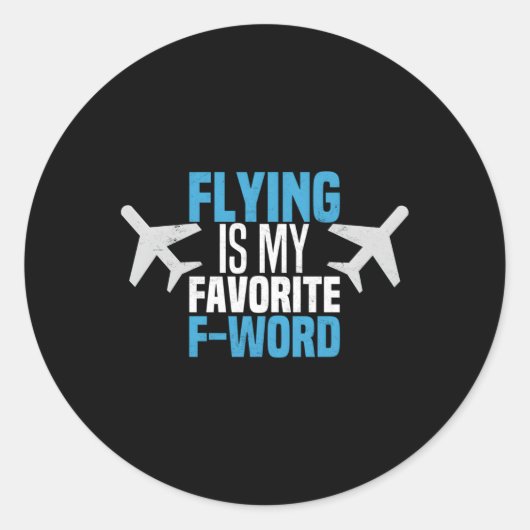 Vliegen is mijn favoriete piloot-vlieger van F-Wor Ronde Sticker (Voorkant)