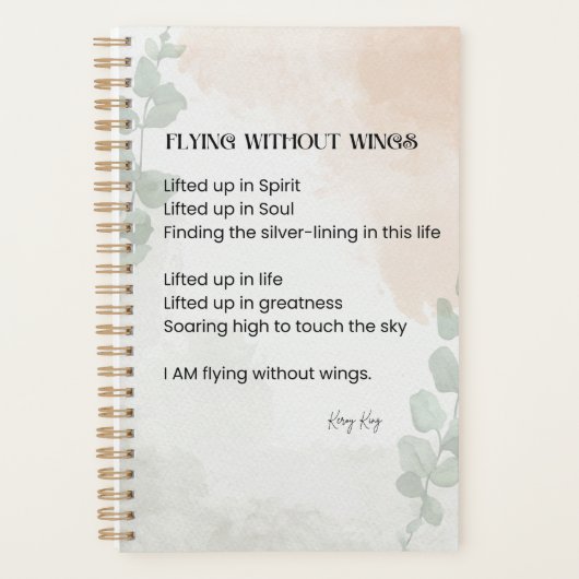 Vliegen zonder vleugels Gedicht Poëzie Geschreven  Planner (Voorkant)