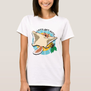 Vliegend eekhoorn - Laten we Nuts Women's T-Shirt 