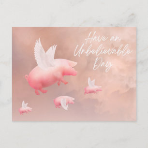Vliegende Varkens - Heb een Ongelooflijke Dag Ansi Briefkaart