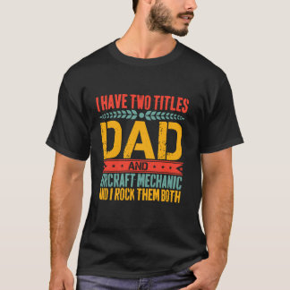 Vliegtuig Mechanic Dad Design Vader Dag Vliegtuig  T-shirt
