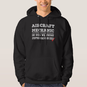 Vliegtuig Mechanic in God We vertrouwen Hoodie