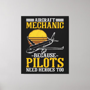 Vliegtuig Mechanische piloten hebben ook helden no Canvas Afdruk