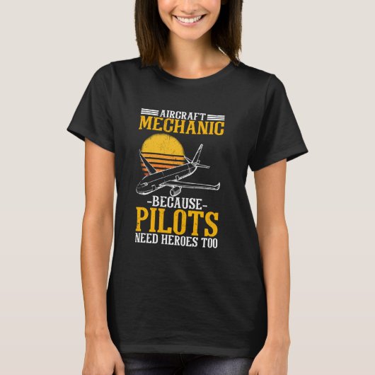 Vliegtuig-mechanisme omdat piloten ook helden nodi t-shirt (Voorkant)