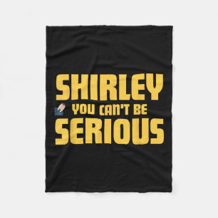 Vliegtuig! Shirley, je kunt niet serieus zijn, Shi Fleece Deken