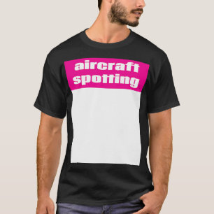 Vliegtuig spotten t-shirt