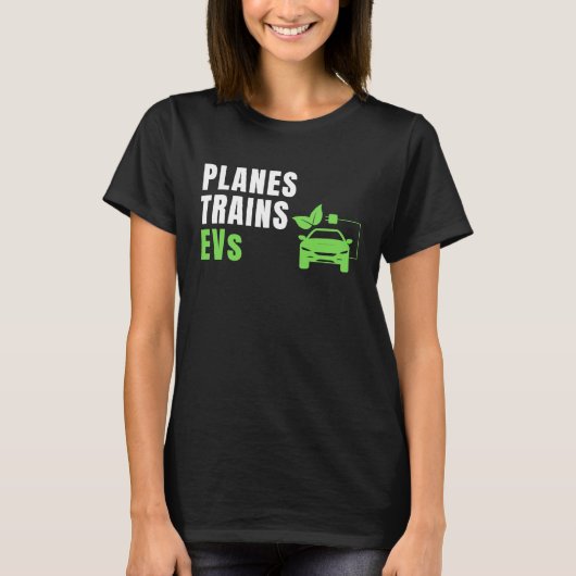Vliegtuigtreinen en E Cars EV Owner Drive EVs Elec T-shirt (Voorkant)