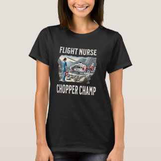 Vliegverpleegster Chopper Kampioenschap Remote Noo T-shirt