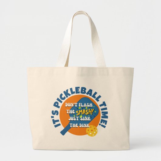 VLIES NIET DE KLEINE SINK DE DINK Pickleball Grote Tote Bag (Voorkant)
