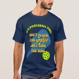 VLIES NIET DE KLEINE SINK DE DINK Pickleball T-shirt