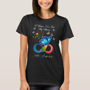 Vlinder Ik Draag Blauw Voor Mijn Mama Autisme Bewu T-shirt