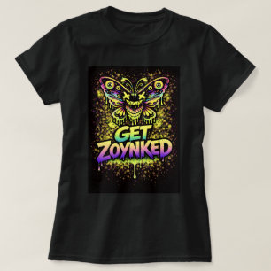 Vlinder T-shirts Co. Get Zoynked 0047751