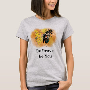 Vlinder Wees Dapper Wees Jijzelf Inspiratie Motiva T-shirt
