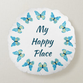 Vlinders Aangepaste kleuren Happy Place Rond Kussen