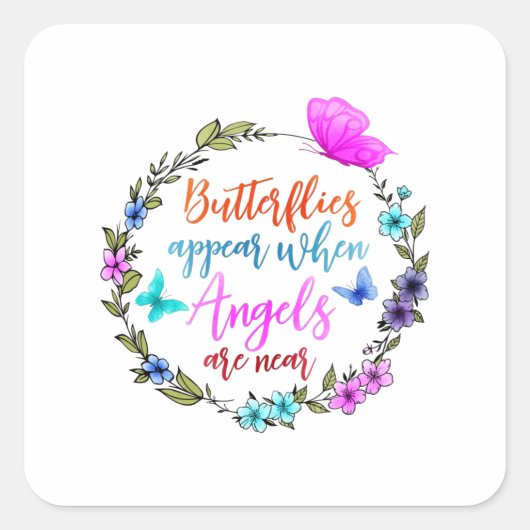 vlinders verschijnen als engelen in de buurt zijn  vierkante sticker (Voorkant)