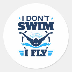 Vlinderslag Zwemmer Ik Zwem Niet Ik Vlieg Ronde Sticker