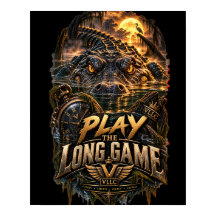 VLLC Play The Long Game Motivation Alligator Art