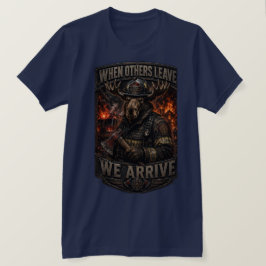 VLLC When Others Leave We Arrive Firefighter Moose T-shirt