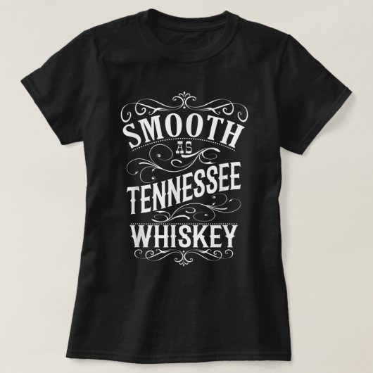 Vloeiend als Tennessee Whiskey T-shirt (Design voorkant)