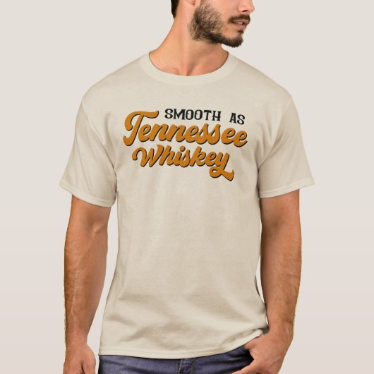 Vloeiend als Tennessee Whiskey T-shirt (Voorkant)