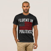 Vloeiend in de politiek t-shirt (Voorkant volledig)
