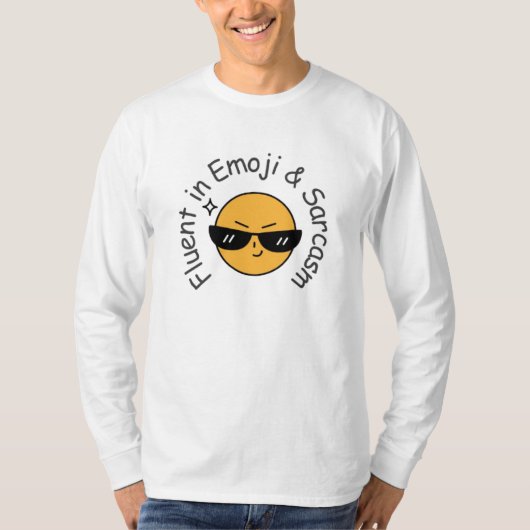 "Vloeiend in emoji en sarcasme" Grappig T-shirt (Voorkant)
