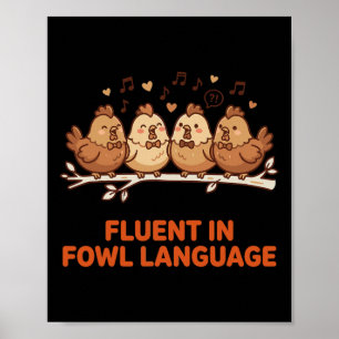 Vloeiend in gevogelte taal Funny Kip Zingt Choi Poster