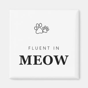 Vloeiend in Meow Grappige Kattenliefhebber Pootafd Magneet