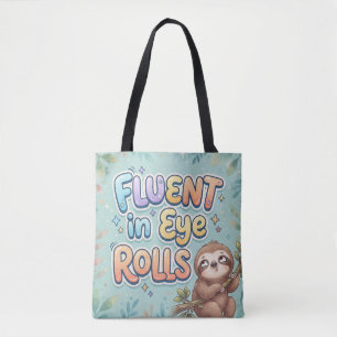 Vloeiend in Oog Rollen    Grappige Luiaard en Cita Tote Bag