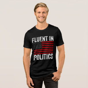 Vloeiend in politiek  Tri-Blend shirt