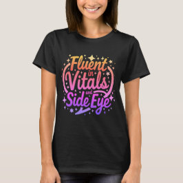 Vloeiend in Vitals en Zijdelingse Blik Verpleegste T-shirt