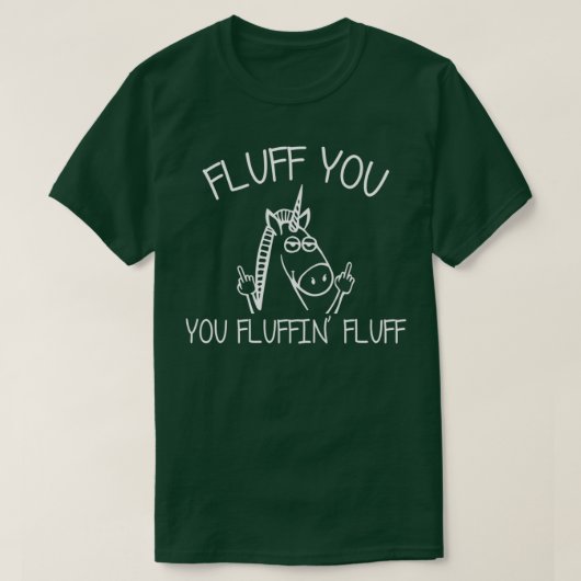 Vloeiend voor je fluffin 1 t-shirt (Design voorkant)