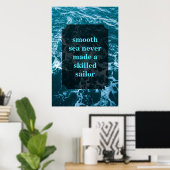 Vloeiend zee heeft nooit een vaardig zeilschip gem poster (Thuiskantoor)