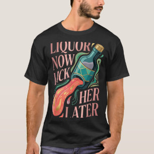 Vloeistof Lik Haar Later Leuke Drinken Bachelorfee T-shirt