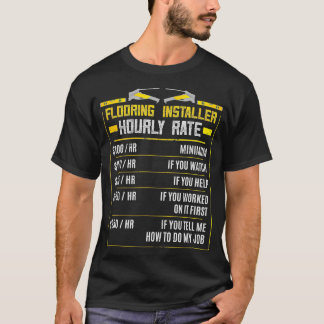 Vloeren Installateur Vloeren Installeren Aannemer T-shirt