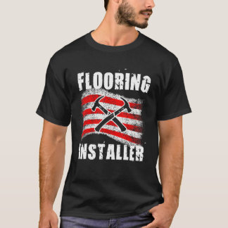 Vloerinstallateur Aannemer Vloerinstallatie   T-shirt