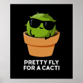 vlucht voor een Cacti Funny Cactus Pun Dark BG Poster (Voorkant)